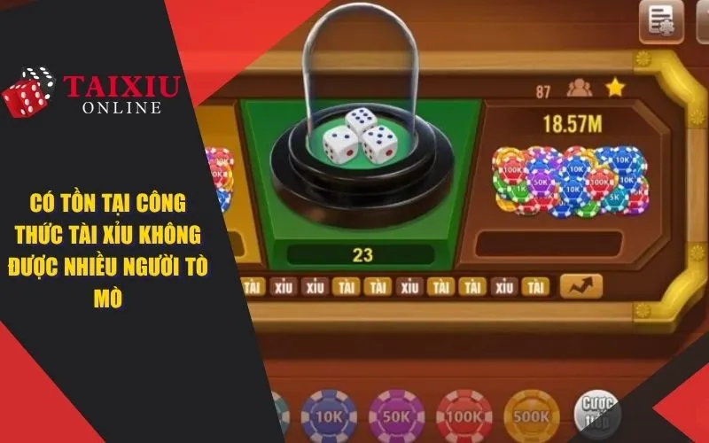 Có tồn tại công thức tài xỉu không được nhiều người tò mò