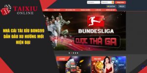 BONG99 - Nhà Cái Tài Xỉu Dẫn Đầu Xu Hướng Mới Hiện Đại